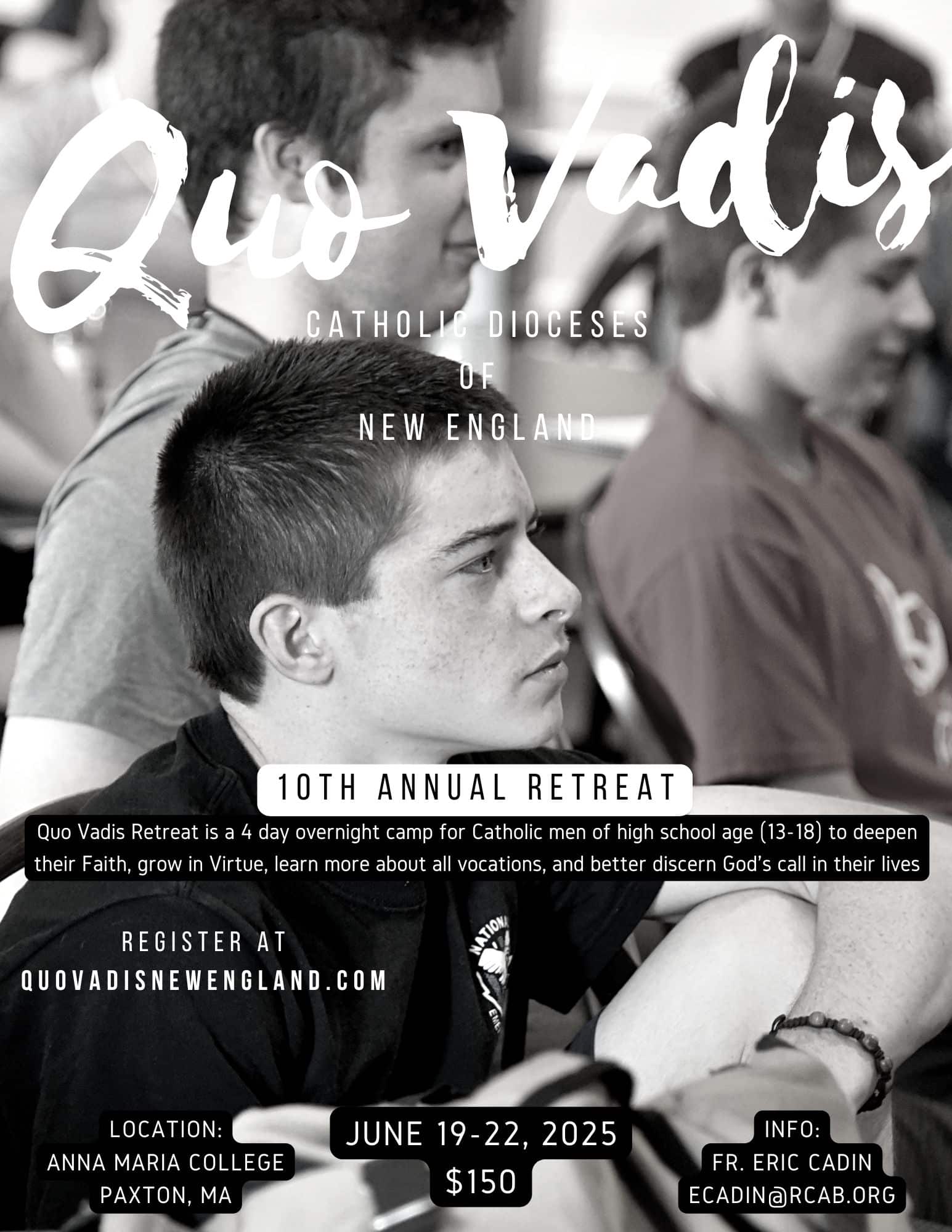 10th Annual Quo Vadis Retreat